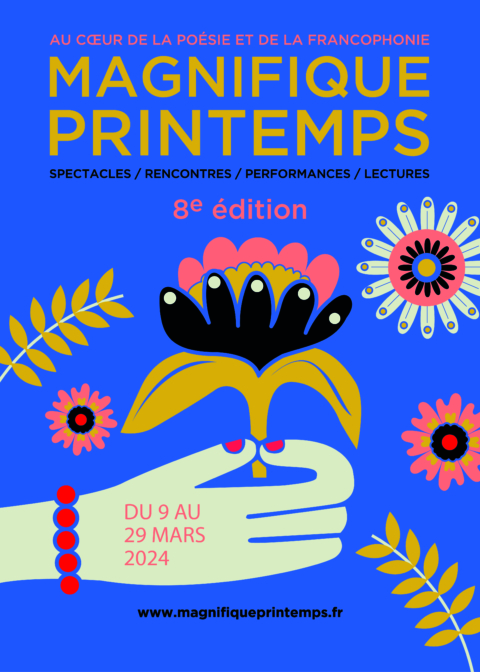 Magnifique Printemps - Festival Poésie Francophonie | Girls Take Lyon